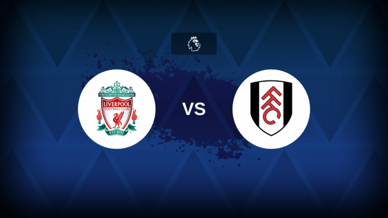 Liverpool-Fulham: formazioni, statistiche e anteprima