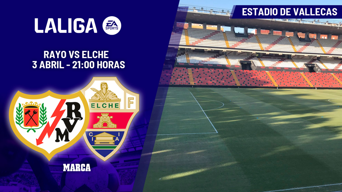 Rayo Vallecano – Elche | Cancellare uno zero per volare avanti: anteprima, analisi, previsione e previsione