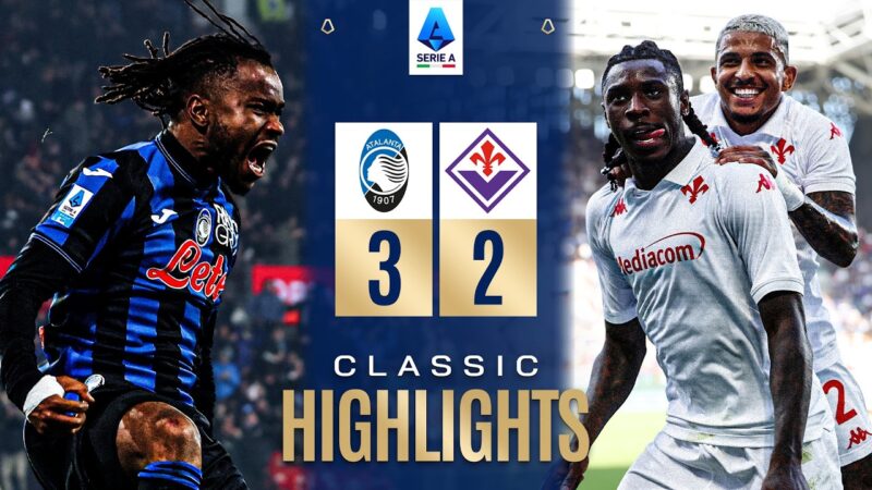 ATALANTA-FIORENTINA 3-2 | HIGHLIGHT CLASSICI SERIE A 2024/25