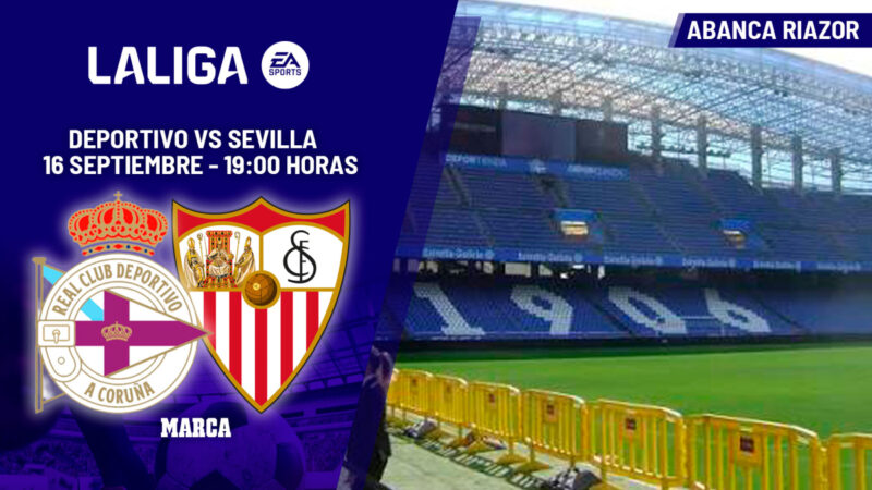 Sport – Siviglia | Riazor vuole continuare ad essere alla moda: anteprima, analisi, previsione e previsione
