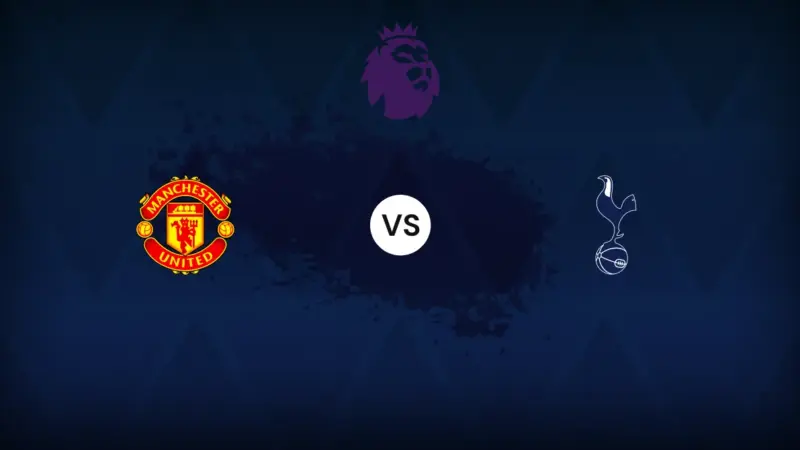 Manchester United-Tottenham: anteprima, formazioni previste, statistiche e dove guardare Manchester United-Spurs